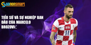 Tiểu sử và sự nghiệp ban đầu của marcelo brozović