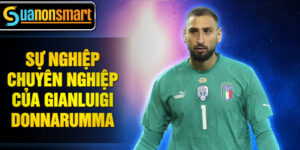 Sự nghiệp chuyên nghiệp của Gianluigi Donnarumma