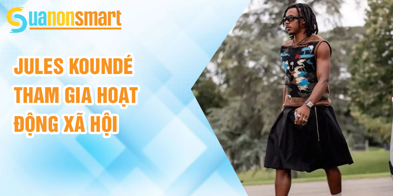 Jules Koundé: trụ cột mới tại Camp Nou 3 Jules Koundé tham gia hoạt động xã hội